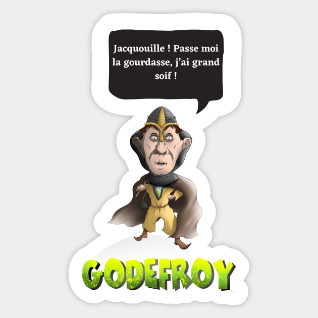 Jacquouille! Pass me the gourd, I'm very thirsty! Sticker by Panthox